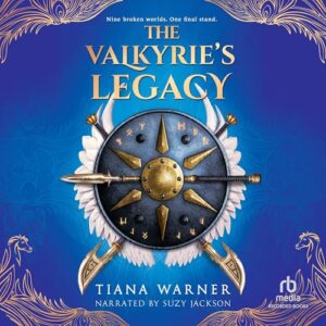 The Valkyrie’s Legacy