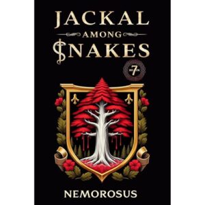 Jackal Among Snakes, Book 7