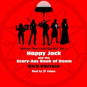 Happy Jack and the Scary-Ass Book of Doom