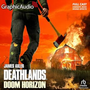 Doom Horizon (Dramatized Adaptation)