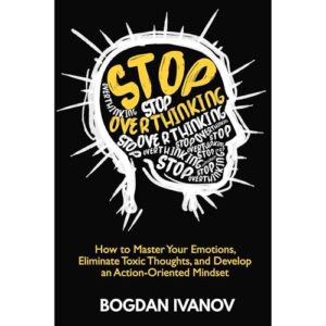 Stop Overthinking