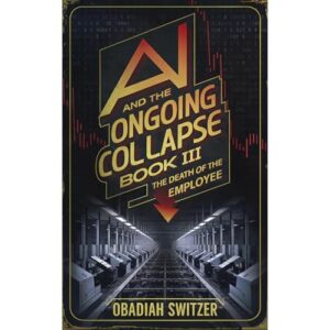 AI And The Ongoing Collapse III