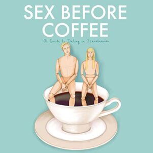 Sex Before Coffee