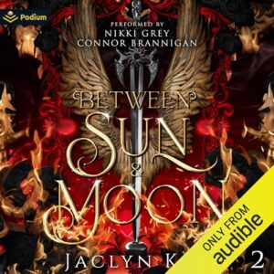 Between Sun and Moon