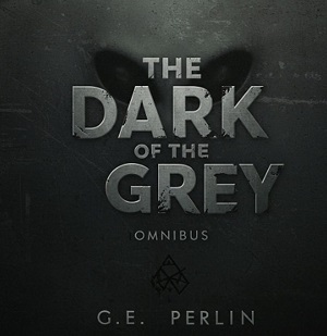 The Dark of The Grey: Omnibus